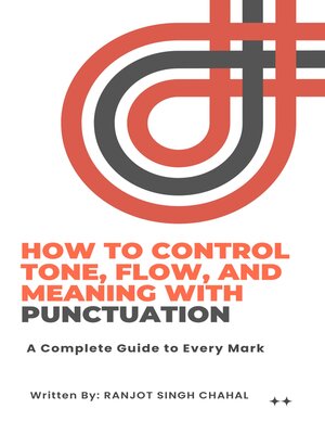 cover image of How to Control Tone, Flow, and Meaning with Punctuation